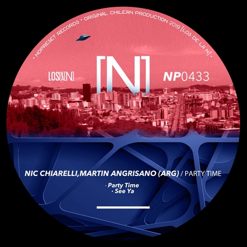 Nic Chiarelli & Martin Angrisano (ARG) - Party Time [NP0433]